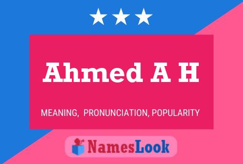 Ahmed A H Name Poster