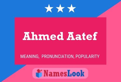 Ahmed Aatef Name Poster