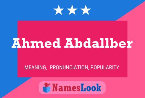 Ahmed Abdallber Name Poster