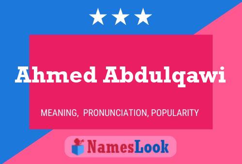 Ahmed Abdulqawi Name Poster