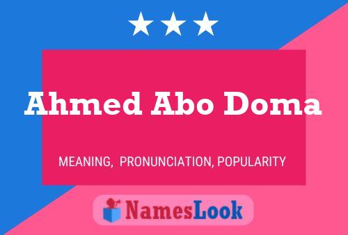 Ahmed Abo Doma Name Poster