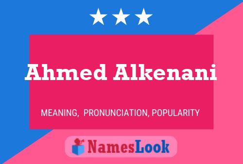 Ahmed Alkenani Name Poster