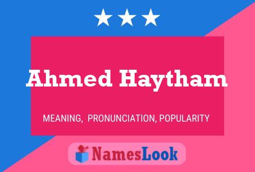 Ahmed Haytham Name Poster