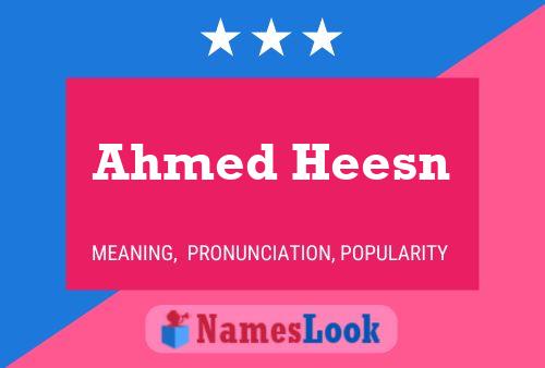 Ahmed Heesn Name Poster