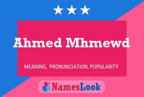 Ahmed Mhmewd Name Poster