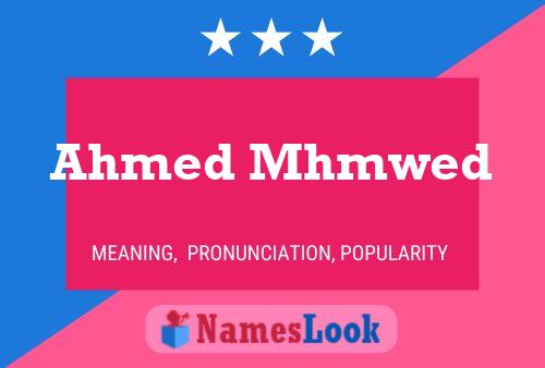 Ahmed Mhmwed Name Poster