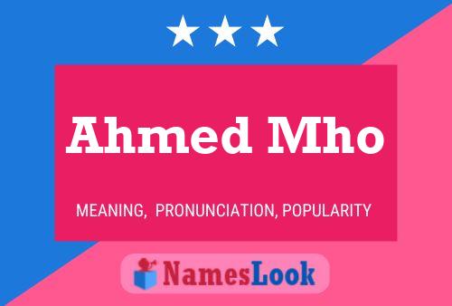 Ahmed Mho Name Poster