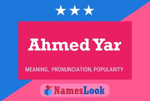 Ahmed Yar Name Poster