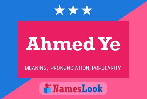 Ahmed Ye Name Poster