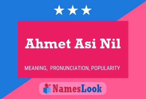 Ahmet Asi Nil Name Poster