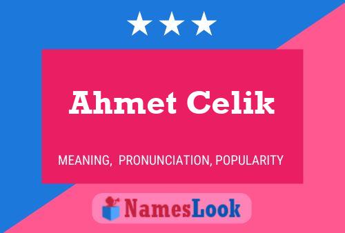 Ahmet Celik Name Poster