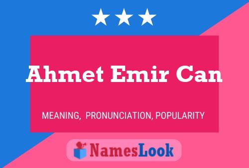 Ahmet Emir Can Name Poster