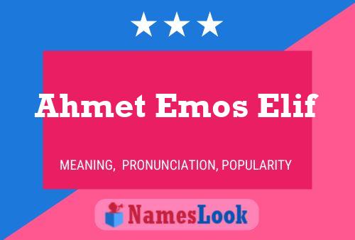 Ahmet Emos Elif Name Poster