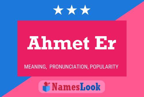 Ahmet Er Name Poster