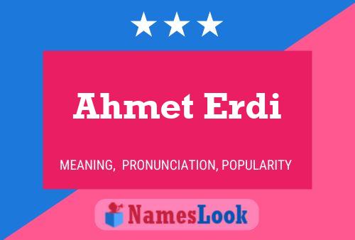 Ahmet Erdi Name Poster