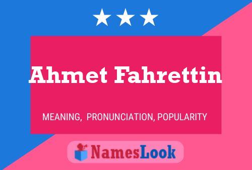 Ahmet Fahrettin Name Poster