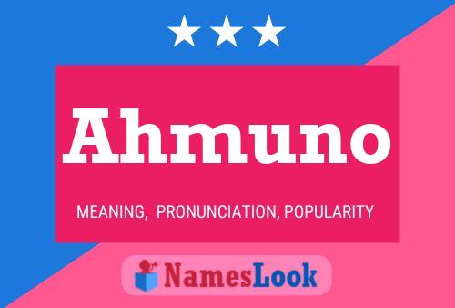 Ahmuno Name Poster