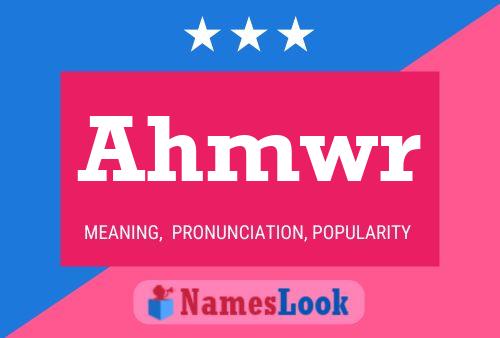 Ahmwr Name Poster