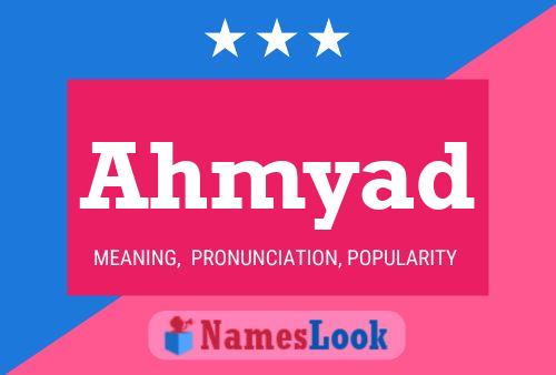 Ahmyad Name Poster