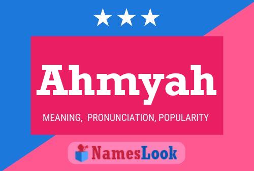 Ahmyah Name Poster