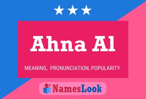 Ahna Al Name Poster