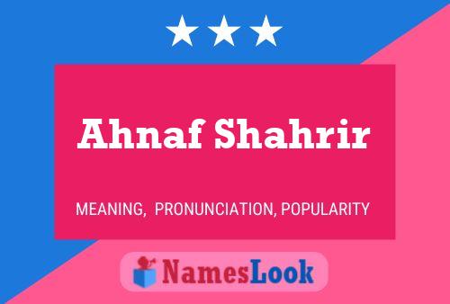 Ahnaf Shahrir Name Poster