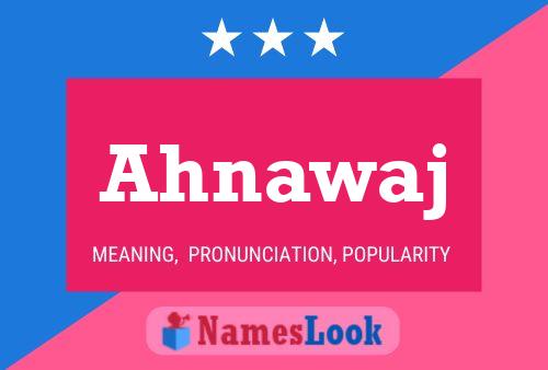 Ahnawaj Name Poster