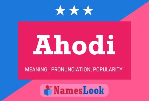 Ahodi Name Poster