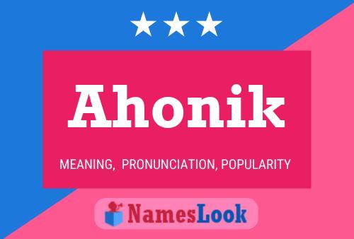 Ahonik Name Poster