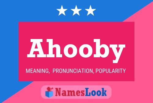 Ahooby Name Poster