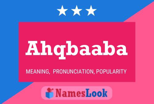 Ahqbaaba Name Poster