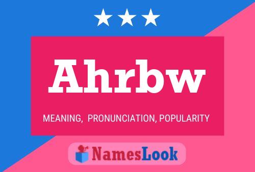 Ahrbw Name Poster