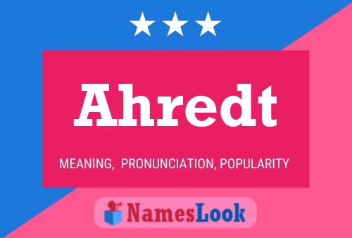 Ahredt Name Poster