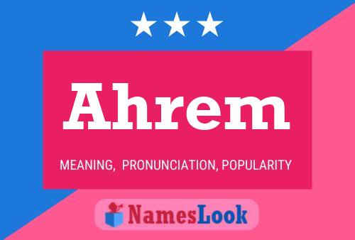 Ahrem Name Poster