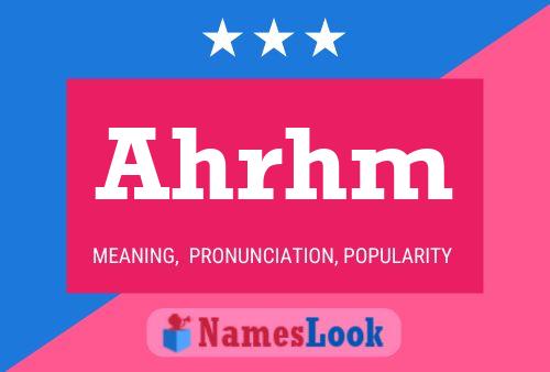 Ahrhm Name Poster