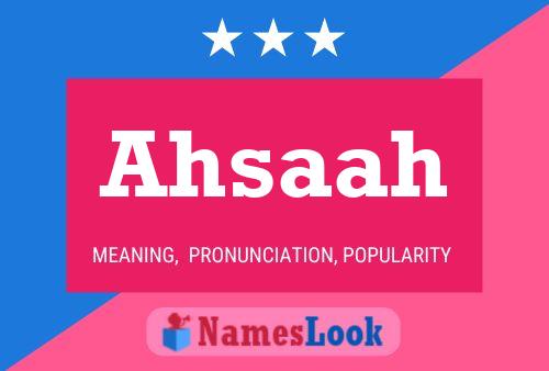 Ahsaah Name Poster