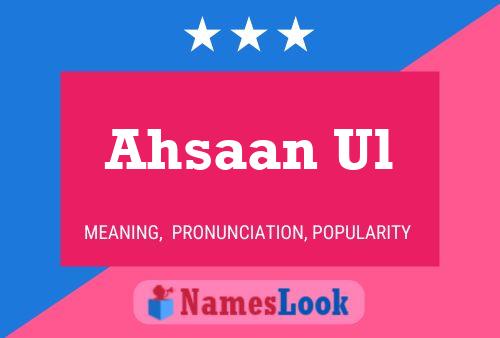 Ahsaan Ul Name Poster