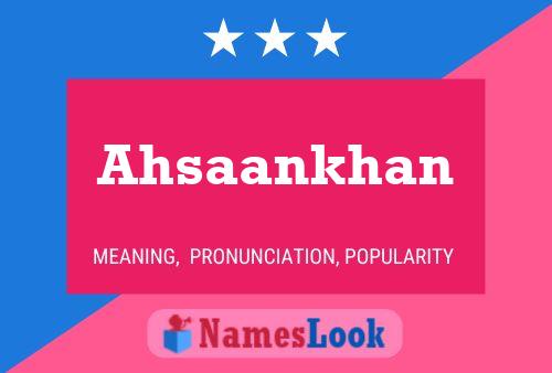 Ahsaankhan Name Poster