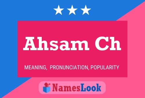 Ahsam Ch Name Poster