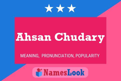 Ahsan Chudary Name Poster