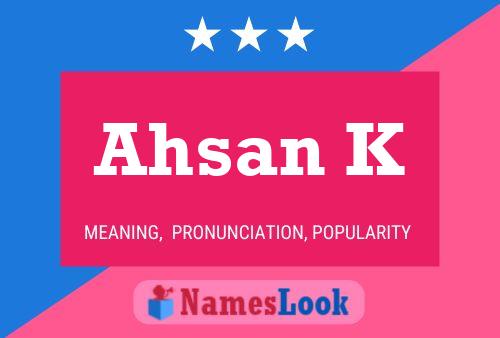 Ahsan K Name Poster