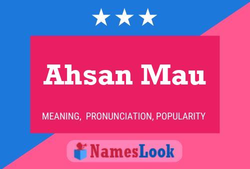 Ahsan Mau Name Poster