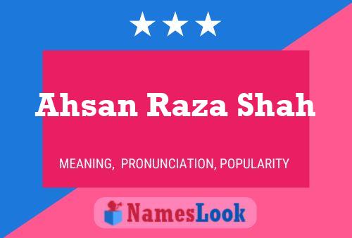 Ahsan Raza Shah Name Poster