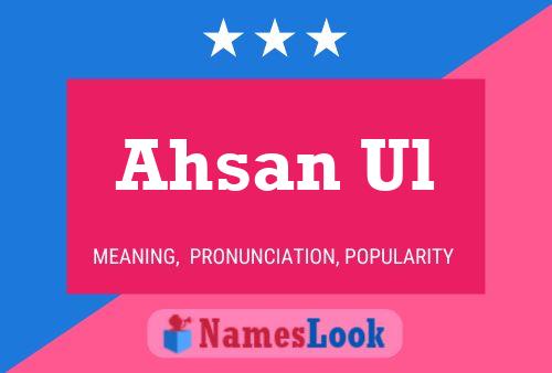 Ahsan Ul Name Poster