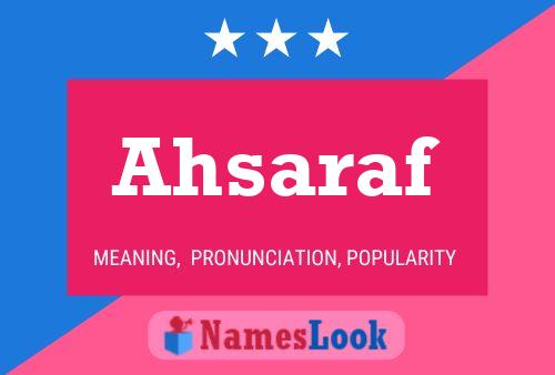 Ahsaraf Name Poster