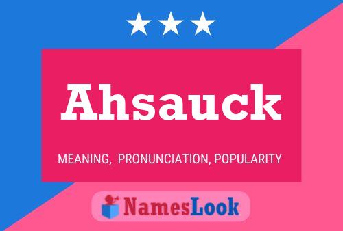 Ahsauck Name Poster