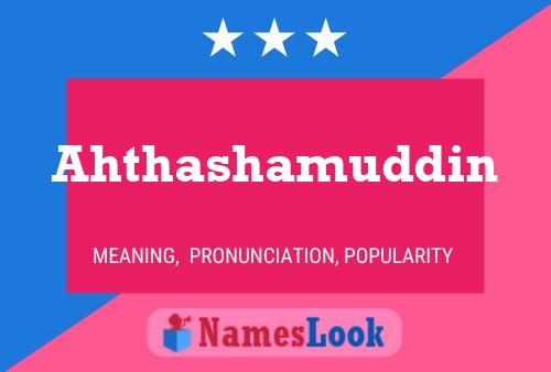 Ahthashamuddin Name Poster