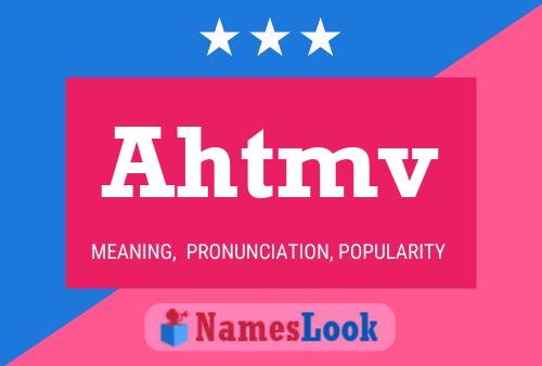 Ahtmv Name Poster