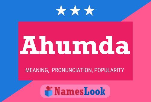 Ahumda Name Poster