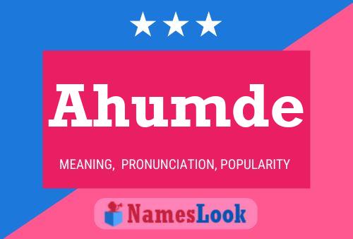 Ahumde Name Poster